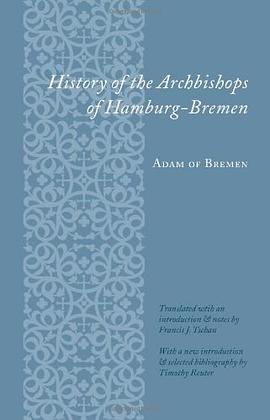 History of the Archbishops of Hamburg-Bremen pdf epub mobi 电子书 下载