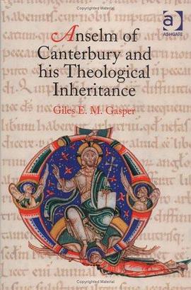 Anselm of Canterbury and His Theological Inheritance pdf epub mobi 電子書 下載