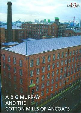 A & G Murray and the Cotton Mills of Ancoats pdf epub mobi 电子书 下载