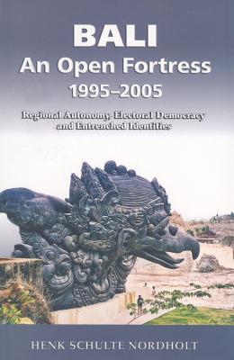 Bali an Open Fortress , 1995-2005 pdf epub mobi 下载