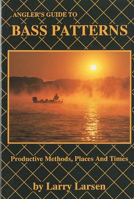 Angler's Guide to Bass Patterns pdf epub mobi 电子书 下载