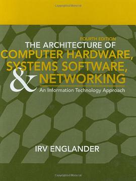 The Architecture of Computer Hardware and System Software pdf epub mobi 电子书 下载