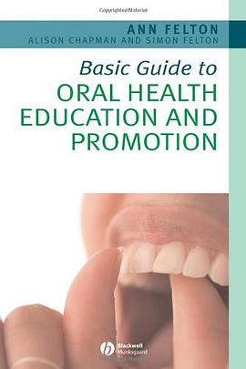Basic Guide to Oral Health Education and Promotion pdf epub mobi 电子书 下载