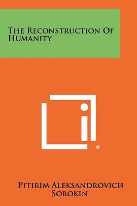 The Reconstruction of Humanity pdf epub mobi 电子书 下载