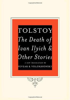 The Death of Ivan Ilyich and Other Stories pdf epub mobi 电子书 下载