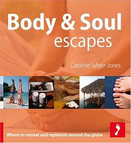 Body & Soul Escapes (Footprint - Lifestyle Guides) pdf epub mobi 电子书 下载