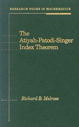 The Atiyah-Patodi-Singer Index Theorem (Research Notes in Mathematics, Vol 4) pdf epub mobi 电子书 下载