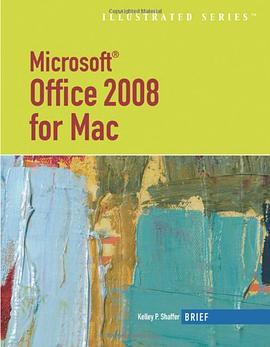 Microsoft Office 2008 for Mac, Illustrated Brief pdf epub mobi 电子书 下载