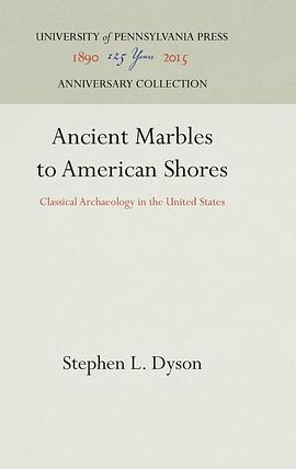 Ancient Marbles to American Shores pdf epub mobi 电子书 下载
