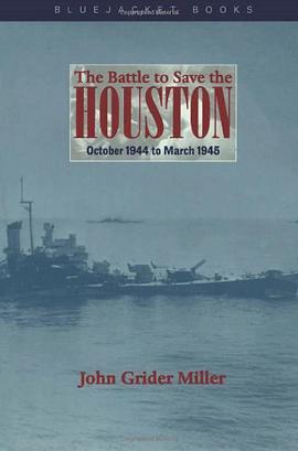 The Battle to Save the "Houston" pdf epub mobi 下载