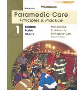 Paramedic Care Principles & Practice pdf epub mobi 电子书 下载