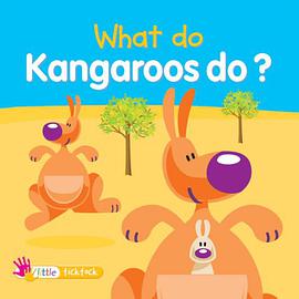 What Do Kangaroos Do? pdf epub mobi 电子书 下载