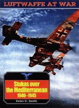 Stukas over the Mediterranean, 1940-1945 pdf epub mobi 电子书 下载