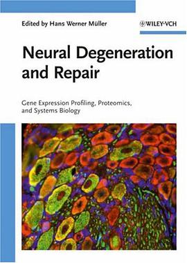 Neural Degeneration and Repair pdf epub mobi 电子书 下载