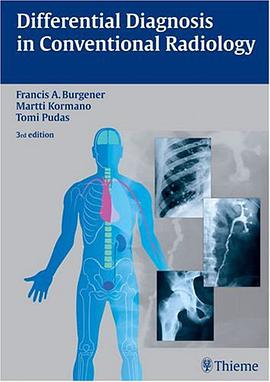 Differential Diagnosis in Conventional Radiology pdf epub mobi 电子书 下载