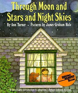 Through Moon and Stars and Night Skies (Reading Rainbow Book) pdf epub mobi 電子書 下載