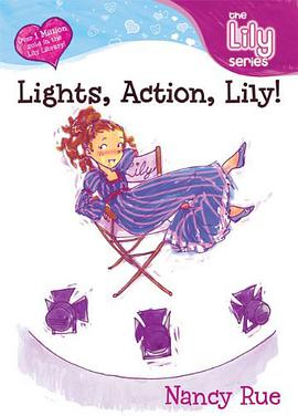 Lights, Action, Lily! pdf epub mobi 电子书 下载