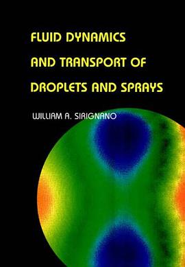 Fluid Dynamics and Transport of Droplets and Sprays pdf epub mobi 下载