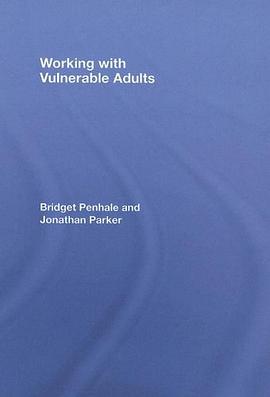Working with Vulnerable Adults pdf epub mobi 下载