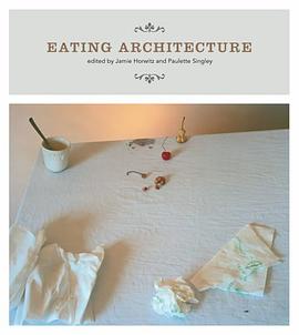 Eating Architecture pdf epub mobi 电子书 下载