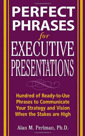 Perfect Phrases for Executive Presentations pdf epub mobi 电子书 下载