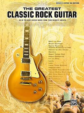 The Greatest Classic Rock Guitar pdf epub mobi 电子书 下载