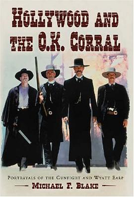 Hollywood And the O.K. Corral pdf epub mobi 电子书 下载