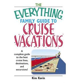 Everything Family Guide to Cruise Vacations pdf epub mobi 电子书 下载