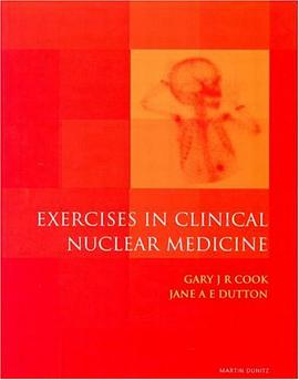 Exercises in Clinical Nuclear Medicine pdf epub mobi 电子书 下载