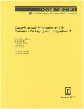 Optoelectronic Inteconnects Vii; Photonics Packaging and Integration II pdf epub mobi 電子書 下載