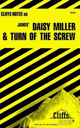 Daisy Miller and The Turn of the Screw (Cliffs Notes) pdf epub mobi 電子書 下載
