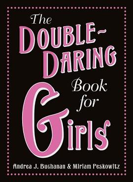 The Double-Daring Book for Girls pdf epub mobi 电子书 下载
