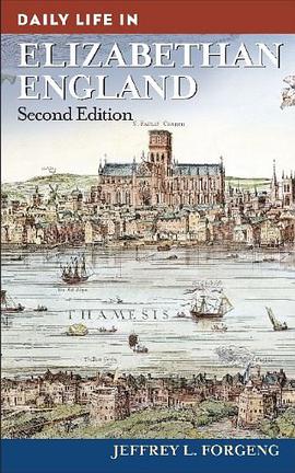 Daily Life in Elizabethan England (The Greenwood Press Daily Life Through History Series) pdf epub mobi 电子书 下载