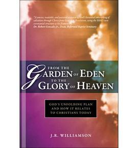 From the Garden of Eden to the Glory of Heaven pdf epub mobi 电子书 下载