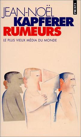 Rumeurs. Le plus vieux média du monde pdf epub mobi 电子书 下载