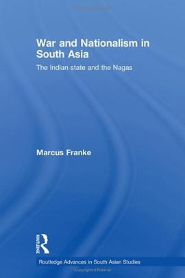War and Nationalism in South Asia pdf epub mobi 电子书 下载
