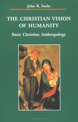 The Christian Vision of Humanity pdf epub mobi 电子书 下载