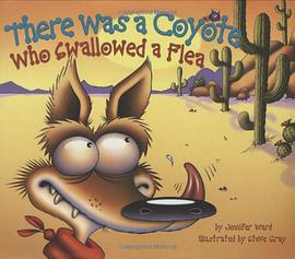 There Was a Coyote Who Swallowed a Flea pdf epub mobi 电子书 下载