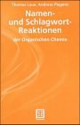 Namen- und Schlagwort-Reaktionen der organischen Chemie (Teubner Studienbucher) (German Edition) pdf epub mobi 電子書 下載