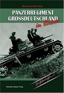 Panzerregiment Großdeutschland im Einsatz pdf epub mobi 电子书 下载