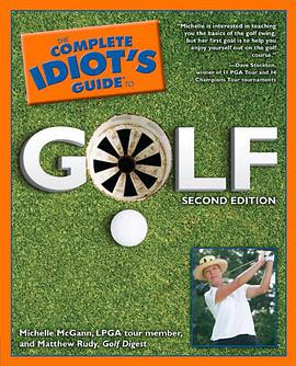 The Complete Idiot's Guide to Golf, 2nd Edition pdf epub mobi 下载