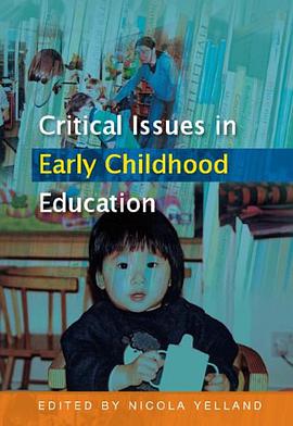 Critical Issues in Early Childhood Education pdf epub mobi 电子书 下载