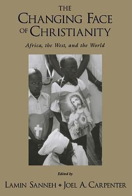 The Changing Face of Christianity pdf epub mobi 电子书 下载