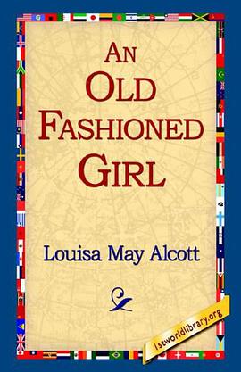 An Old Fashioned Girl pdf epub mobi 电子书 下载
