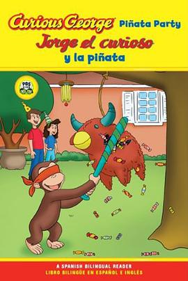 Curious George Pinata Party Spanish/English Bilingual Edition pdf epub mobi 电子书 下载