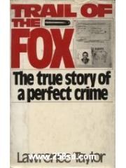 Trail of the Fox the true story of a perfect crime pdf epub mobi 电子书 下载