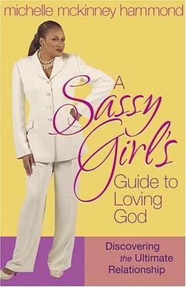 A Sassy Girl's Guide to Loving God pdf epub mobi 电子书 下载