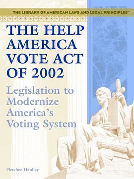 The Help America Vote Act of 2002 pdf epub mobi 电子书 下载