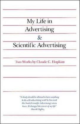 My Life in Advertising and Scientific Advertising pdf epub mobi 电子书 下载