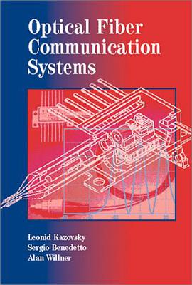 Optical Fiber Communication Systems (The Artech House Optoelectronics Library) pdf epub mobi 电子书 下载